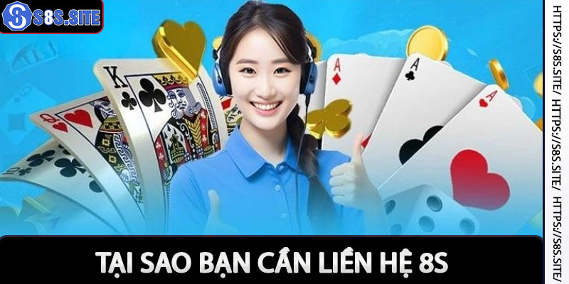 Những trường hợp bạn cần liên hệ 8s